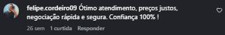 Feedback do cliente felipe.corderio09: preços justos, negociação rápida